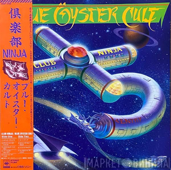  Blue Öyster Cult  - Club Ninja