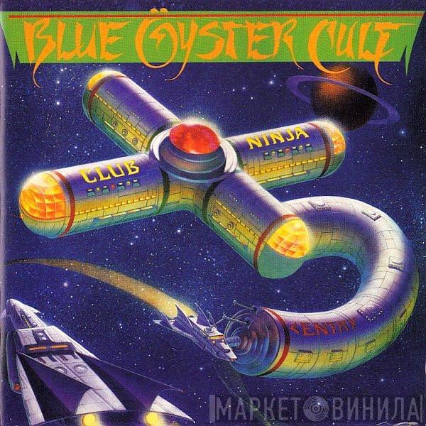  Blue Öyster Cult  - Club Ninja