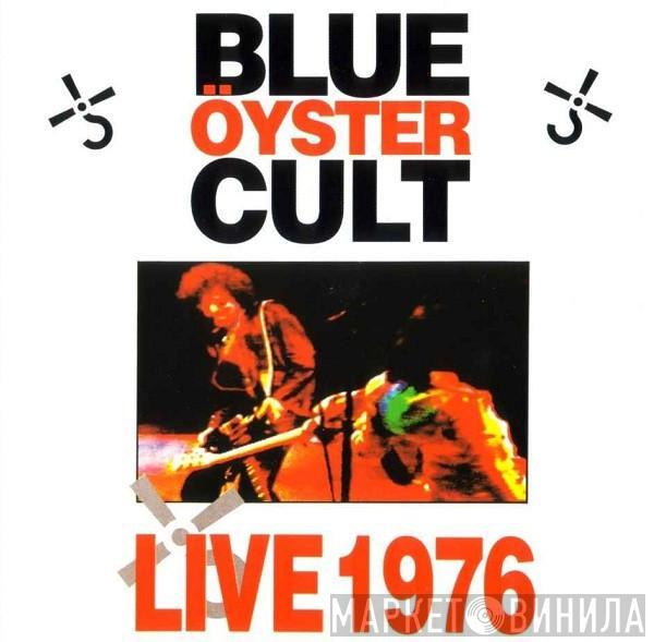  Blue Öyster Cult  - Live 1976