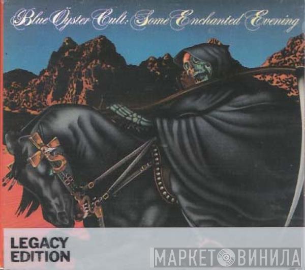 Blue Öyster Cult - Some Enchanted Evening