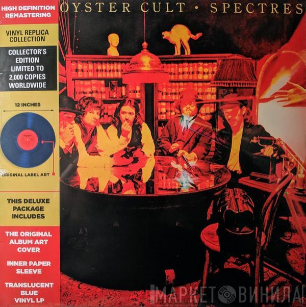  Blue Öyster Cult  - Spectres