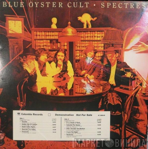  Blue Öyster Cult  - Spectres