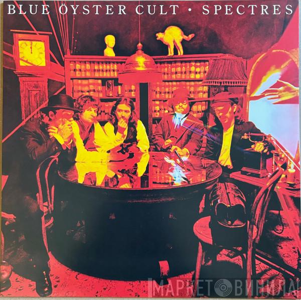 Blue Öyster Cult - Spectres