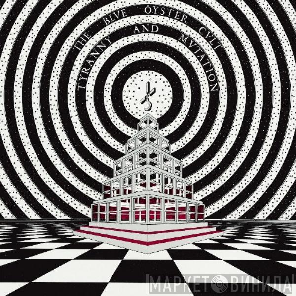  Blue Öyster Cult  - Tyranny And Mutation