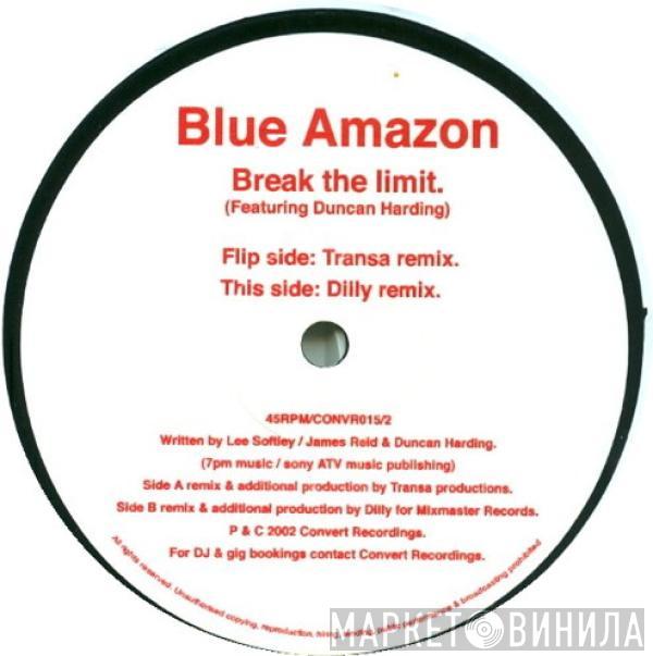 Blue Amazon, Duncan Harding - Break The Limit