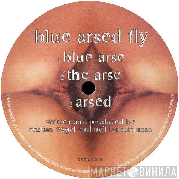 Blue Arsed Fly - Blue Arse