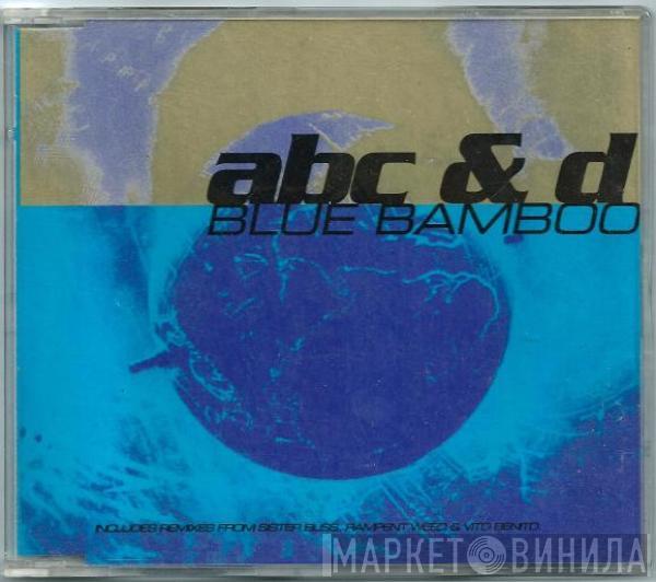  Blue Bamboo  - ABC & D