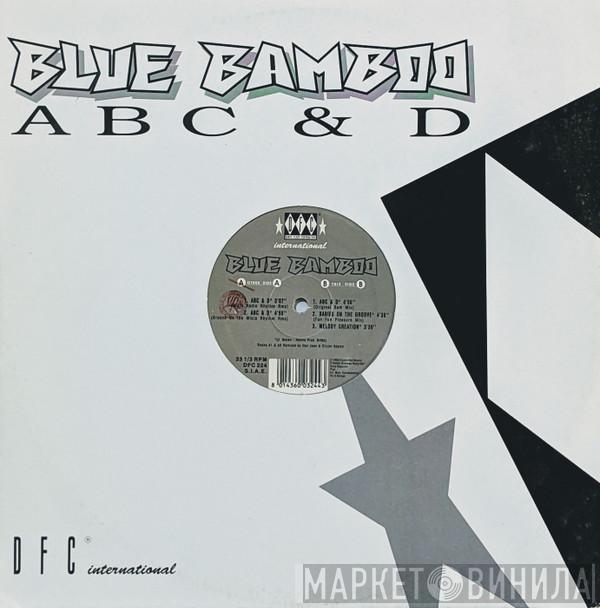 Blue Bamboo - ABC & D