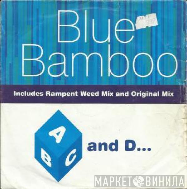 Blue Bamboo - ABC & D