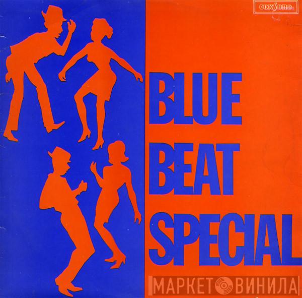  - Blue Beat Special