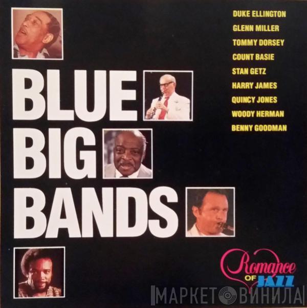  - Blue Big Bands