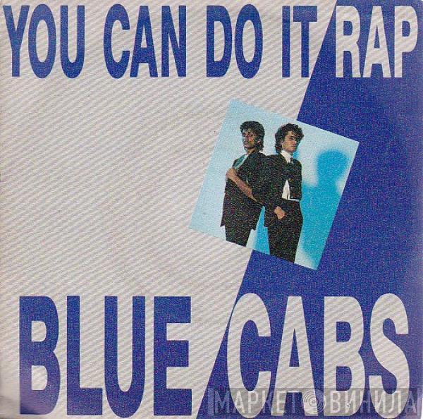 Blue Cabs - You Can Do It Rap