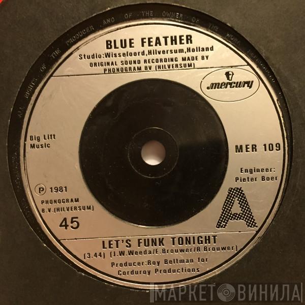  Blue Feather  - Let's Funk Tonight / It's Love