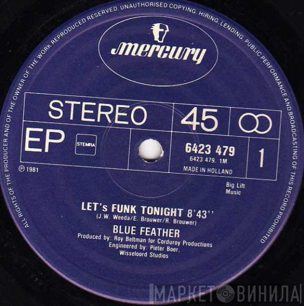  Blue Feather  - Let's Funk Tonight / It's Love