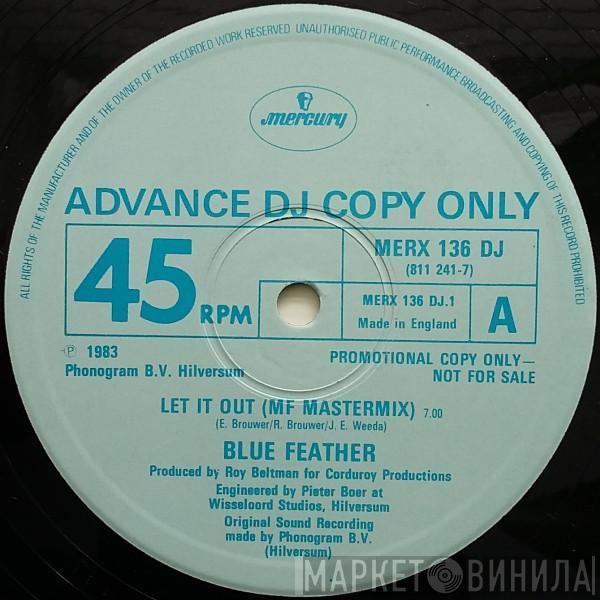 Blue Feather - Let It Out (MF Mastermix)