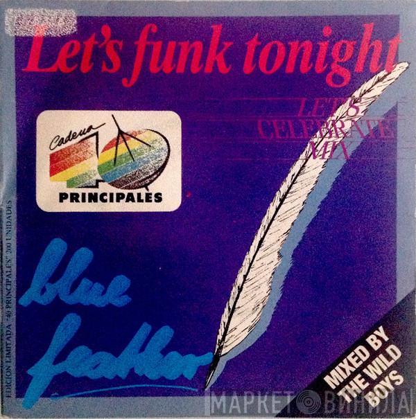  Blue Feather  - Let's Funk Tonight (Let's Celebrate Mix)