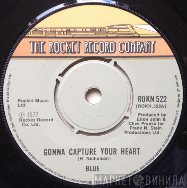 Blue  - Gonna Capture Your Heart