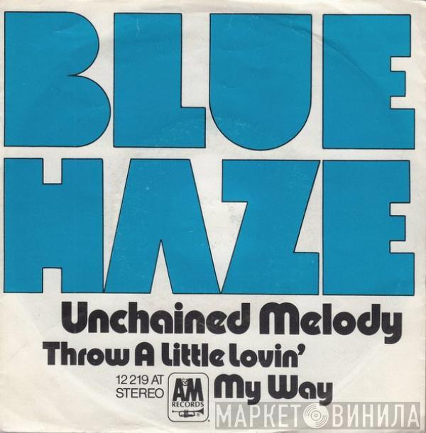 Blue Haze  - Unchained Melody
