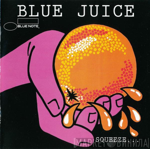  - Blue Juice