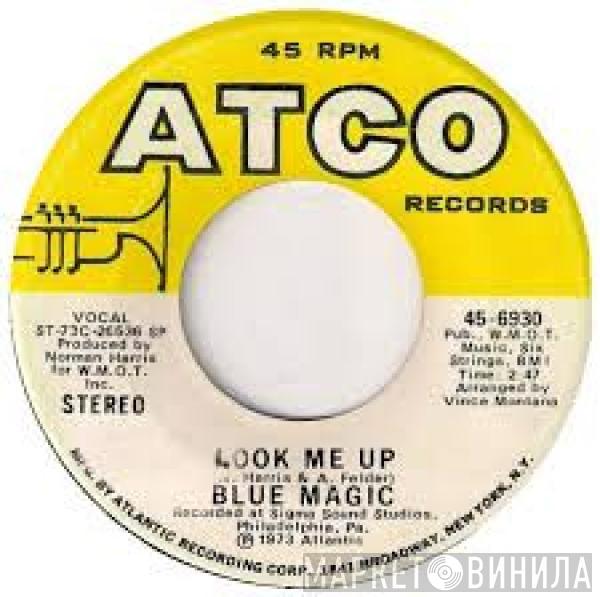 Blue Magic - Look Me Up