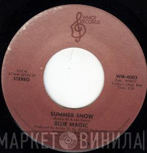 Blue Magic - Summer Snow / Spark Of Love