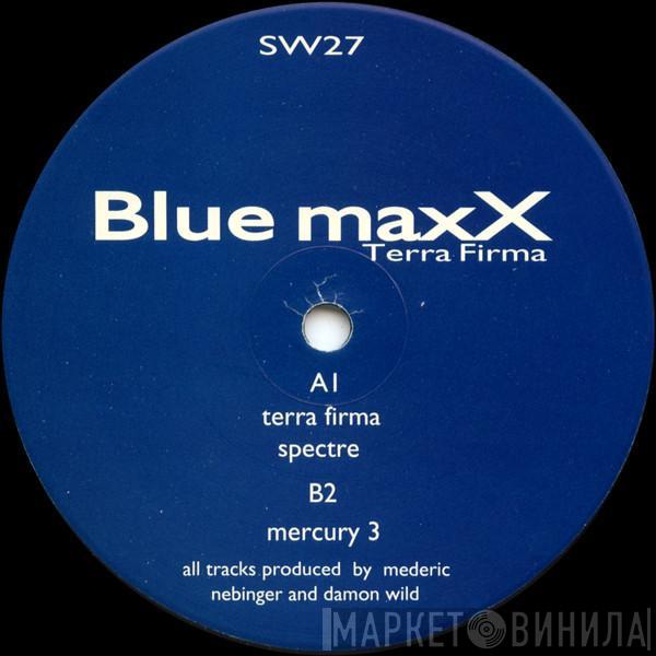 Blue Maxx - Terra Firma