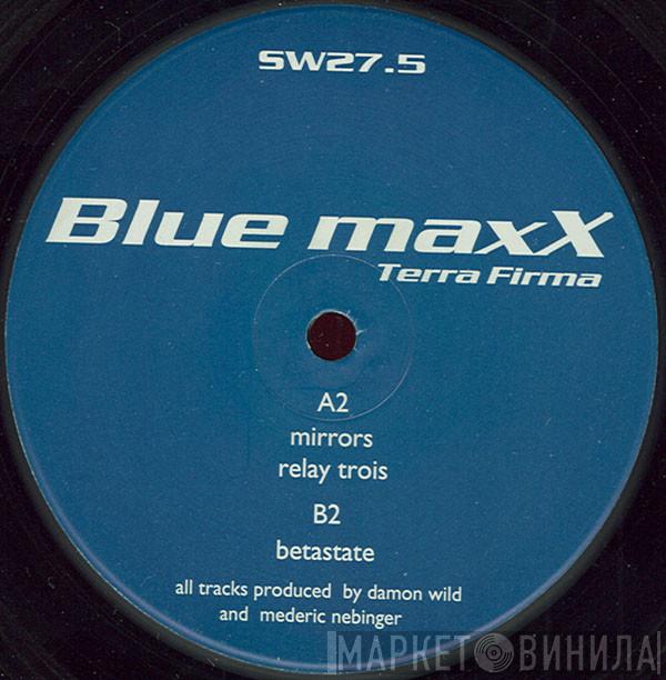 Blue Maxx - Terra Firma