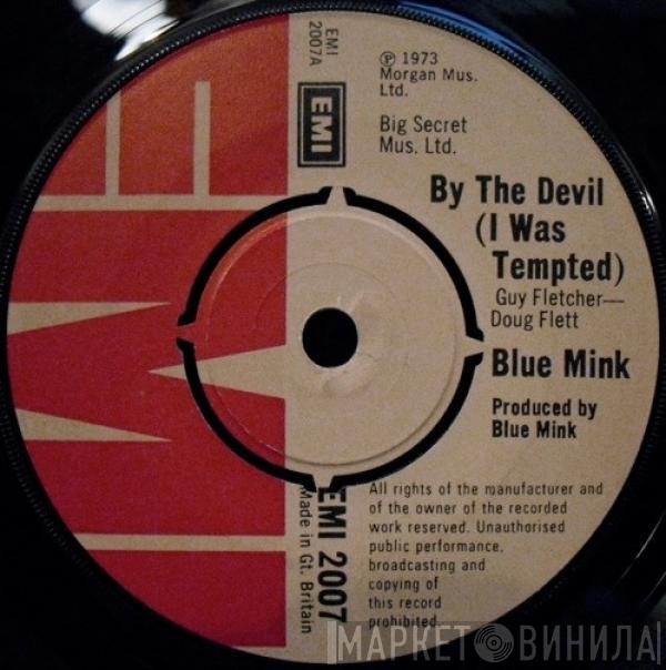 Blue Mink - By The Devil (I Was Tempted)