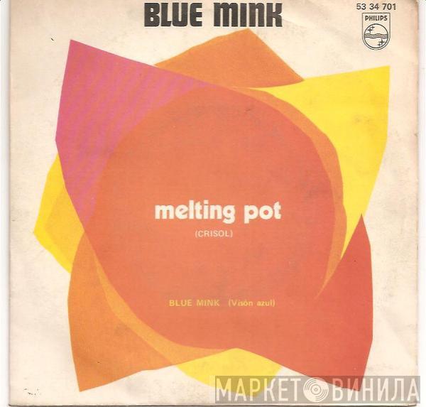 Blue Mink - Melting Pot = Crisol