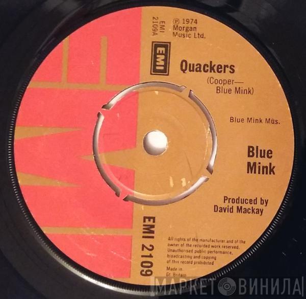 Blue Mink - Quackers