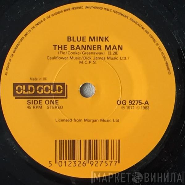 Blue Mink - The Banner Man / Stay With Me