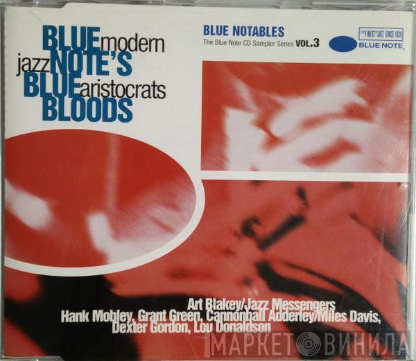  - Blue Notables Vol. 3 : Blue Note's Blue Bloods - Modern Jazz Aristocrats