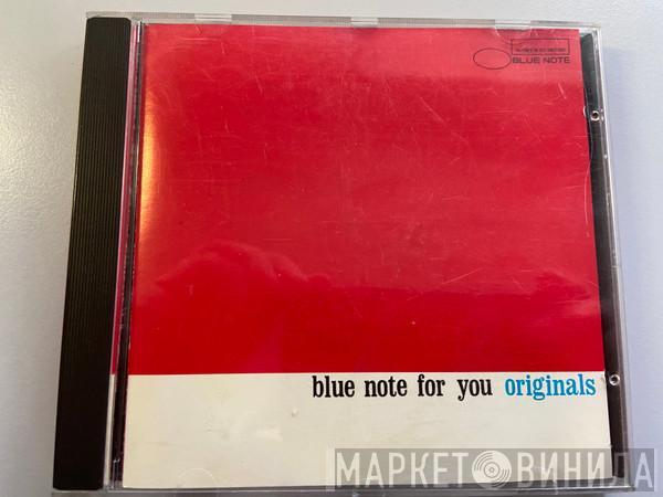  - Blue Note For You Originals