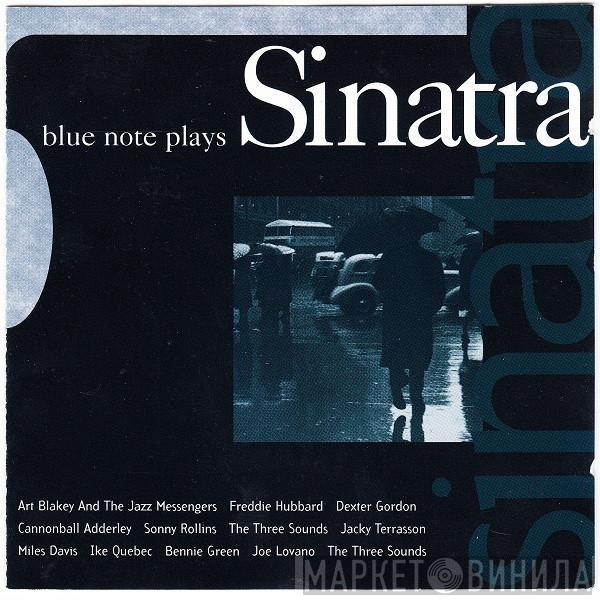  - Blue Note Plays Sinatra