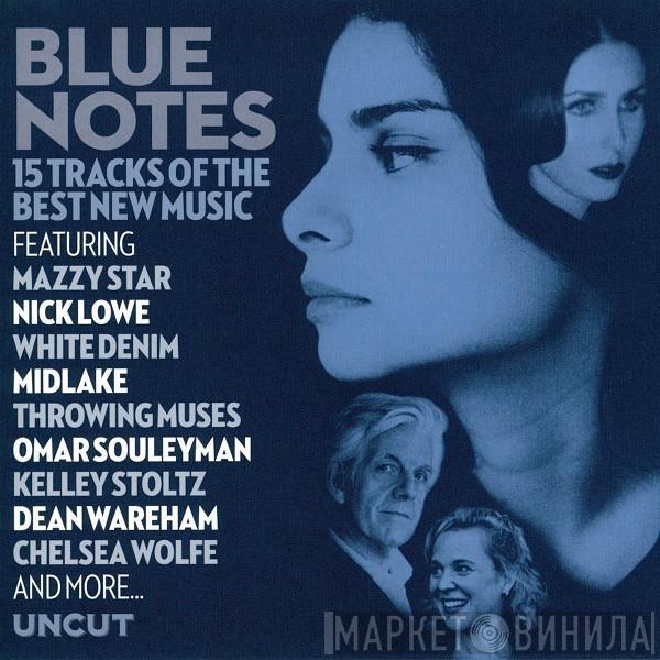  - Blue Notes (15 Tracks Of The Best New Music)