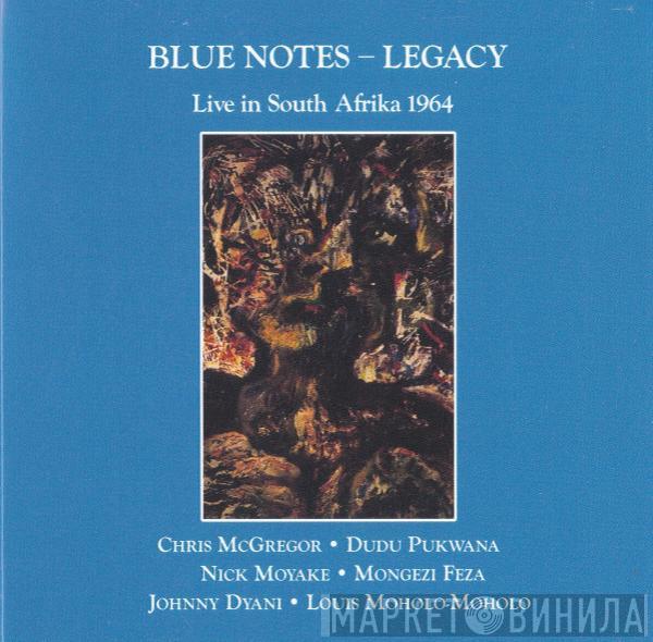Blue Notes - Legacy - Live In South Afrika 1964
