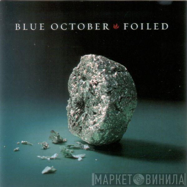  Blue October   - Foiled