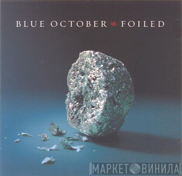  Blue October   - Foiled