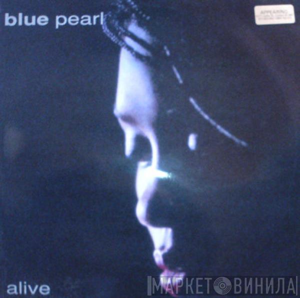 Blue Pearl - Alive