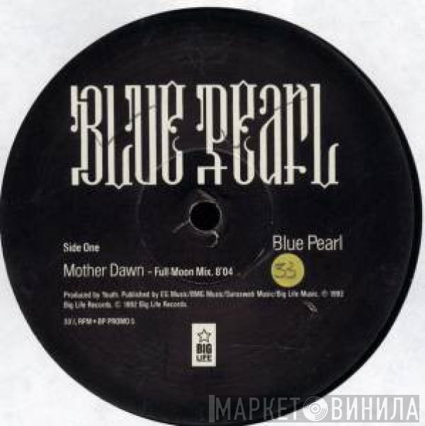 Blue Pearl - Mother Dawn