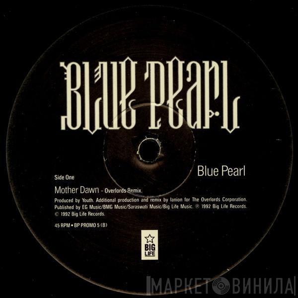 Blue Pearl - Mother Dawn