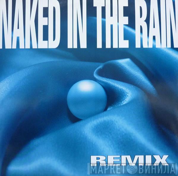 Blue Pearl - Naked In The Rain (Remix)