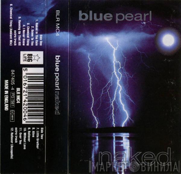 Blue Pearl - Naked