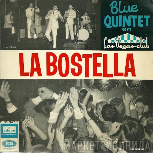 Blue Quintet - La Bostella