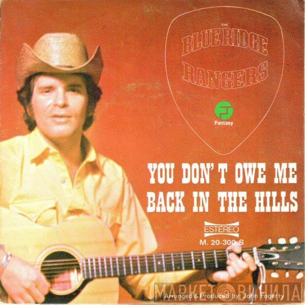 Blue Ridge Rangers - You Don't Owe Me / Back In The Hills