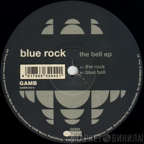 Blue Rock - The Bell EP