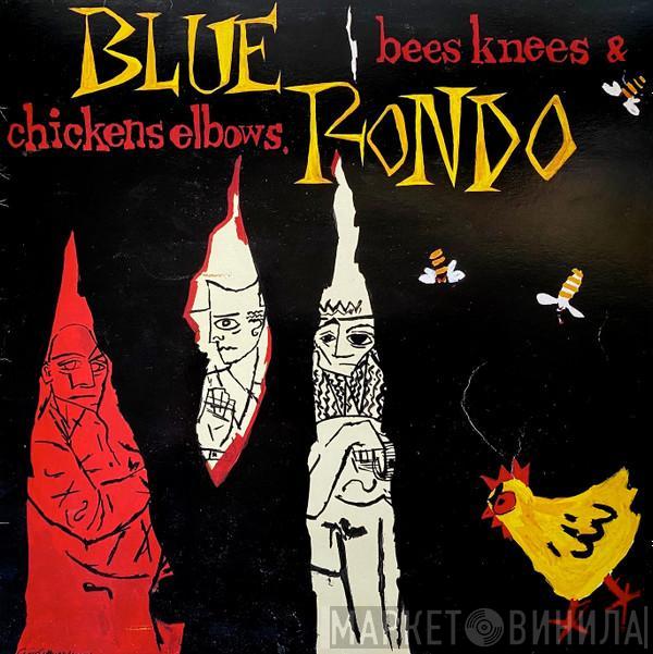 Blue Rondo À La Turk - Bees Knees & Chickens Elbows