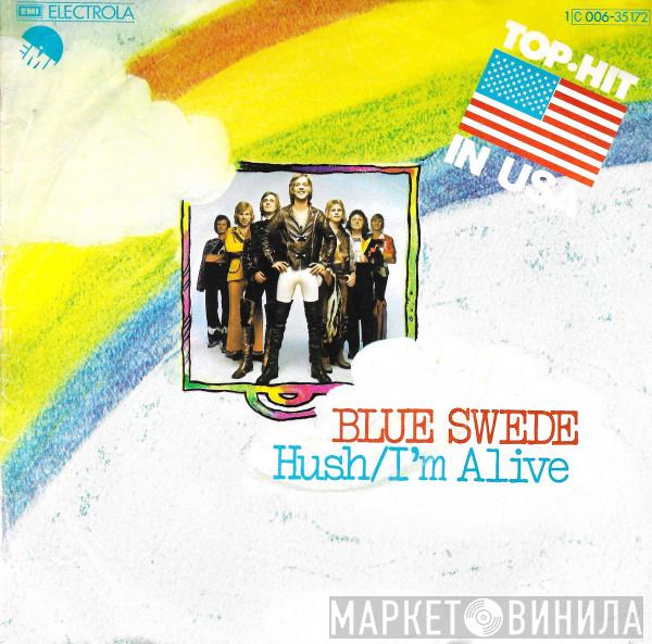 Blue Swede - Hush/I'm Alive