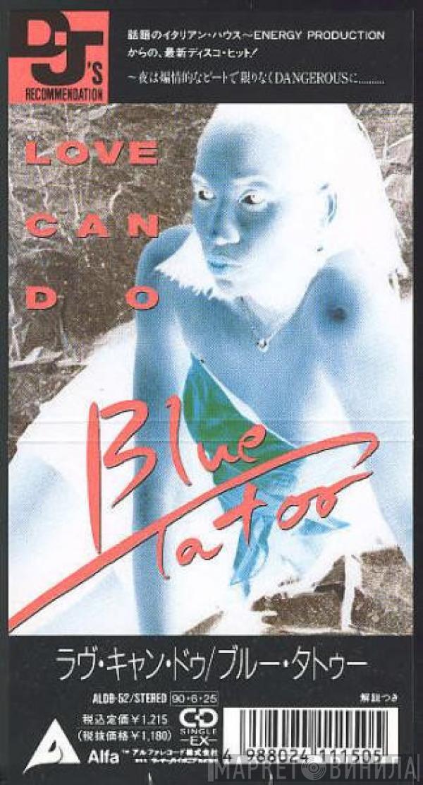  Blue Tattoo  - Love Can Do