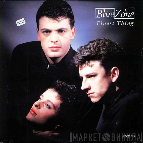 Blue Zone  - Finest Thing